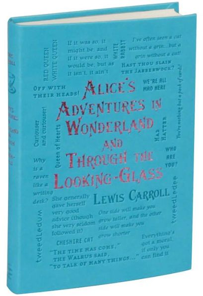 Alice's Adventures in Wonderland and Through the Looking-Glass