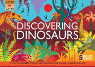 Title: Layer by Layer: Discovering Dinosaurs, Author: Anne Rooney