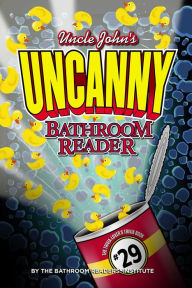 Title: Uncle John's Uncanny 29th Bathroom Reader, Author: Bathroom Readers' Institute