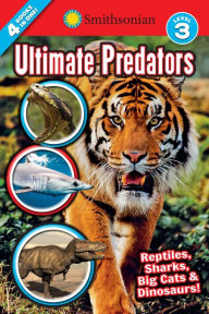 Title: Smithsonian Readers: Ultimate Predators Level 3, Author: Brenda Scott Royce