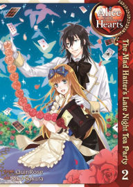 Title: Alice in the Country of Hearts: The Mad Hatter's Late Night Tea Party Vol 2, Author: QuinRose