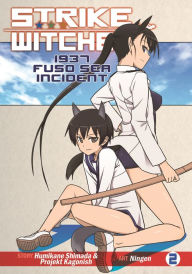 Title: Strike Witches: 1937 Fuso Sea Incident Vol. 2, Author: Humikane Shimada