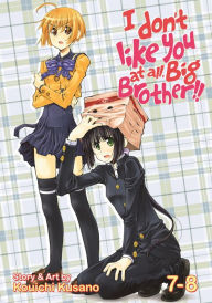 Title: I Don't Like You At All, Big Brother!! Vol. 7-8, Author: Kusano Kouichi
