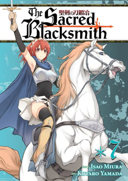 The Sacred Blacksmith Vol. 7