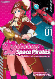 Title: Bodacious Space Pirates: Abyss of Hyperspace, Volume 1, Author: Saito Tatsuo