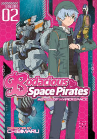 Title: Bodacious Space Pirates: Abyss of Hyperspace, Volume 2, Author: Saito Tatsuo