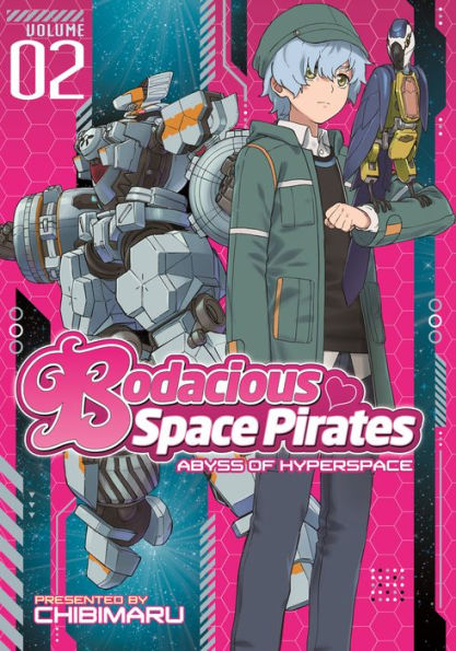 Bodacious Space Pirates: Abyss of Hyperspace, Volume 2