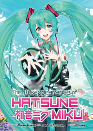 Title: The Disappearance of Hatsune Miku (Light Novel), Author: Muya Agami