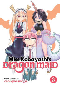 Title: Miss Kobayashi's Dragon Maid Vol. 3, Author: Coolkyousinnjya