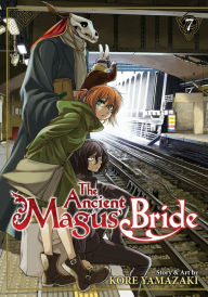 Title: The Ancient Magus' Bride Vol. 7, Author: Kore Yamazaki