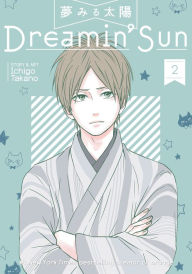 Title: Dreamin' Sun Vol. 2, Author: Ichigo Takano