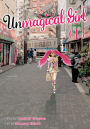 Unmagical Girl Vol. 1