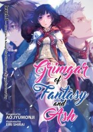 Title: Grimgar of Fantasy and Ash: Light Novel Vol. 3, Author: Abel & Klooz