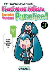 Title: Hatsune Miku Presents: Hachune Miku's Everyday Vocaloid Paradise Vol. 3, Author: Ontama