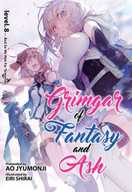 Title: Grimgar of Fantasy and Ash (Light Novel) Vol. 8: And So We Wait for Tomorrow, Author: Ao Jyumonji