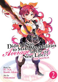 Title: Didn't I Say to Make My Abilities Average in the Next Life?! Manga Vol. 2, Author: Funa