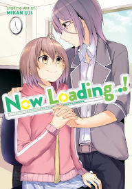 Title: Now Loading...!, Author: Mikan Uji