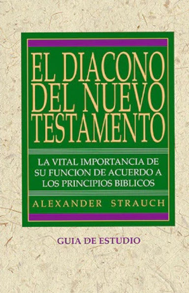 El Diï¿½cono Del Nuevo Testamento (Guï¿½a de Estudio)