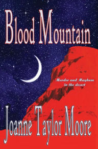 Title: Blood Mountain, Author: Joanne Taylor Moore