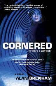 Title: Cornered, Author: Alan Brenham