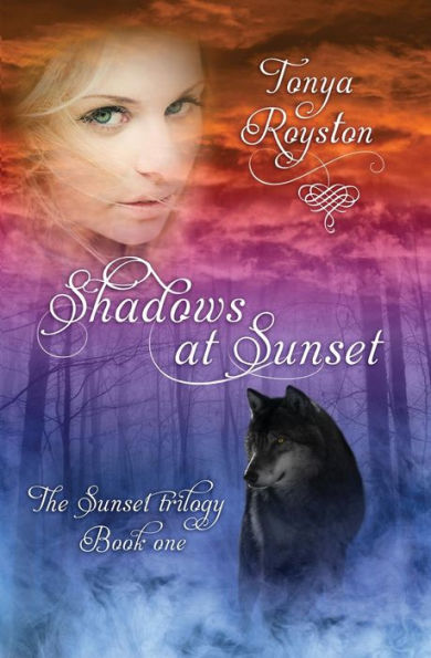 Shadows at Sunset: Book 1 of the Sunset Trilogy