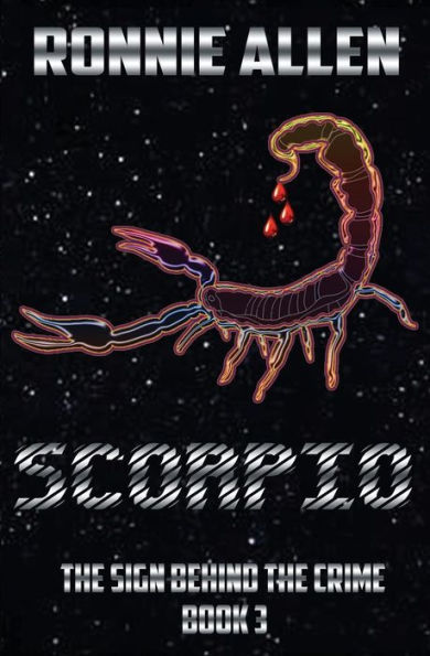 Scorpio: The Sign Behind the Crime ~ Book 3