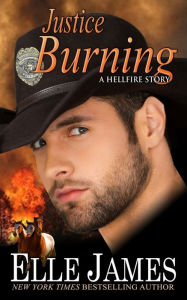Title: Justice Burning, Author: Elle James