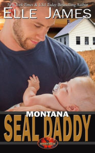 Title: Montana SEAL Daddy, Author: Elle James