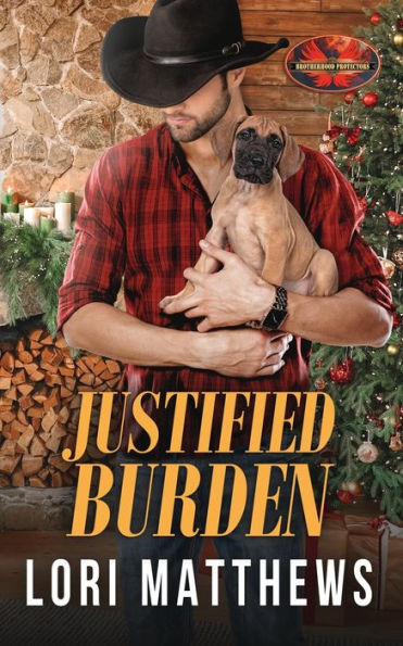 Justified Burden: Brotherhood Protectors World