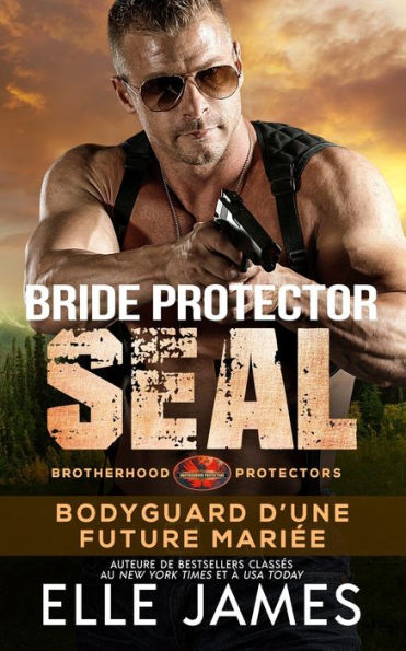 Bride Protector SEAL: BODYGUARD DE LA FUTURE MARIÉE