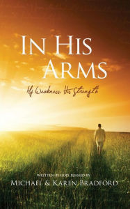 Title: In His Arms, Author: Michael Bradford