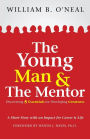 The Young Man & the Mentor