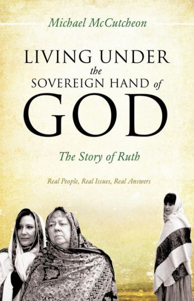 Living Under the Sovereign Hand of God
