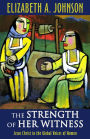 The Strength of Her Witness: Jesus Christ in the Global Voices of Women