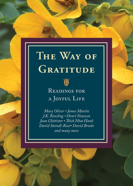 The Way of Gratitude: Readings for a Joyful Life