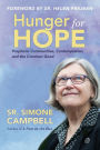 Hunger for Hope: Prophetic Communities, Contemplation, and the Common Good