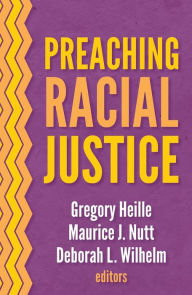 Title: Preaching Racial Justice, Author: Gregory Heille
