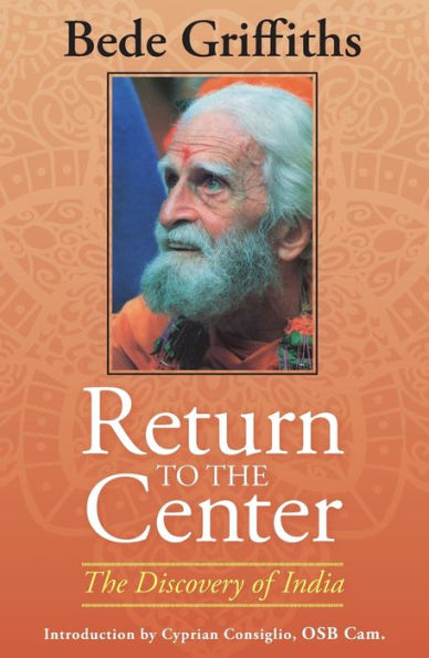 Return to The Center: Discovery of India