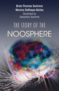 The Story of the Noosphere