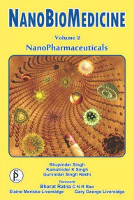Title: Nanobiomedicine (Nanopharmaceuticals), Author: Bhupinder Singh