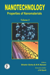 Title: Nanotechnology (Properties Of Nanomaterials), Author: Shishir Sinha