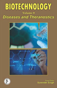 Title: Biotechnology (Diseases And Theranostics), Author: Surender Singh