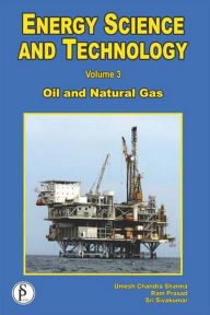 Title: Energy Science And Technology (Oil And Natural Gas), Author: Umesh  Chandra Sharma