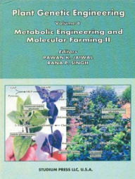 Title: Plant Genetic Engineering (Metabolic Engineering and Molecular Farming-II), Author: Pawan  K. Jaiwal