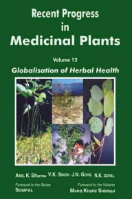 Title: Recent Progress in Medicinal Plants (Globalisation of Herbal Health), Author: V. K. SINGH