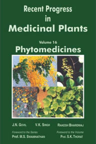 Title: Recent Progress In Medicinal Plants (Phytomedicines), Author: J.N. Govil