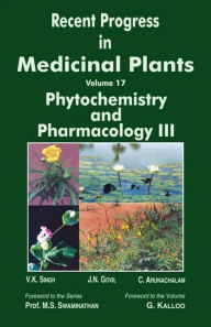 Title: Recent Progress in Medicinal Plants (Phytochemistry and Pharmacology-III), Author: V. K. SINGH