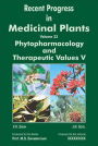 Recent Progress in Medicinal Plants (Phytopharmacology and Therapeutic Values V)