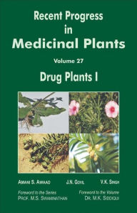 Title: Recent Progress In Medicinal Plants (Drug Plants I), Author: Amani  S. Awaad