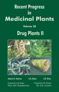 Title: Recent Progress In Medicinal Plants (Drug Plants II), Author: Amani  S. Awaad